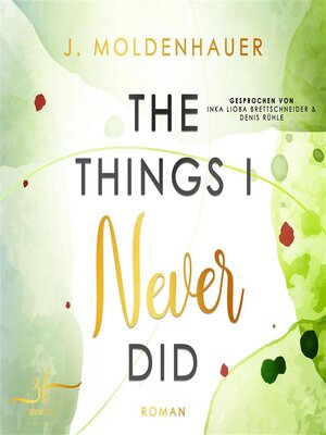 cover image of The Things I Never Did